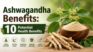 Ashwagandha Benefits